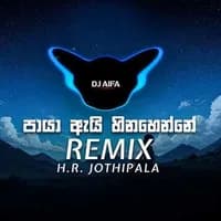 Paya Ai Hinahenne (Remix)