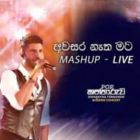Awasara Natha Mata Mashup (Live)