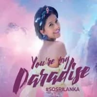 So Sri Lanka (You are My Paradise)