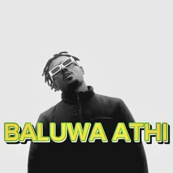 Baluwa Athi (Rap)