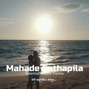 Mahade Sathapila (Remix)