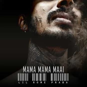 Mama Mama Maai (Rap)