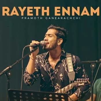 Rayeth Ennam (Sangeethe)