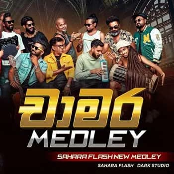 Sahara Flash Chamara Medley