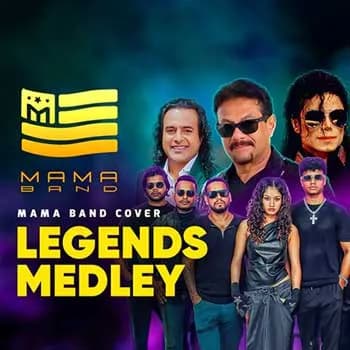 Legends Medley (Mama Band Live)
