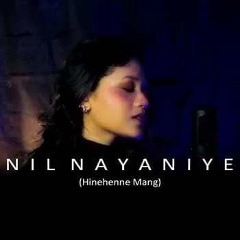 Nil Nayaniye (Hinehenne Mang) Cover
